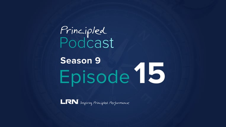 LRN Principled Podcast Season 9 Episode 15 – The key to effective training and communications? Simplicity.