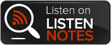 Listen on Listen notes