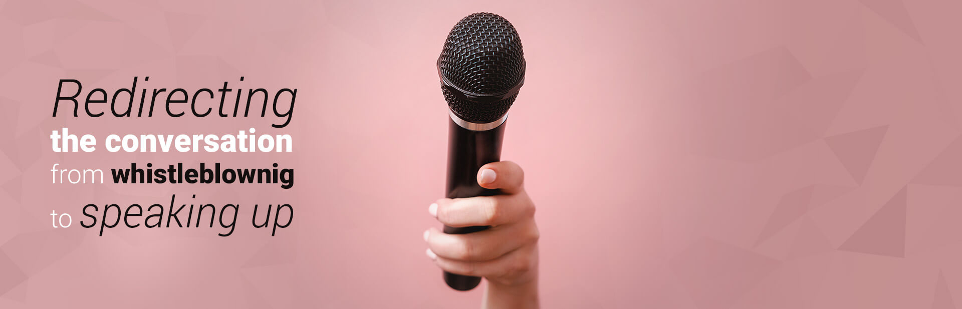 Redirecting the Conversation from Whistleblowing to Speaking Up